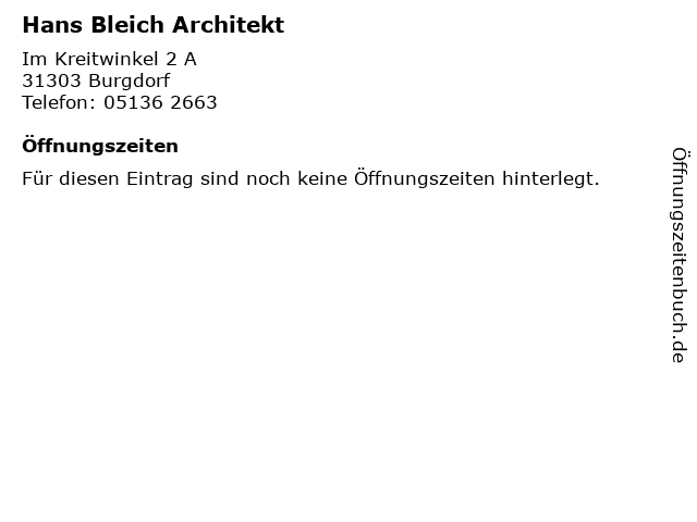 Hans Bleich Architekt in Burgdorf: Adresse und Öffnungszeiten