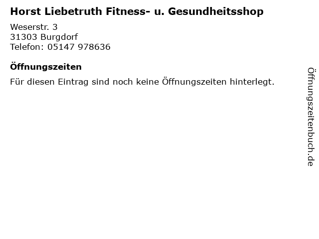 Horst Liebetruth Fitness- u. Gesundheitsshop in Burgdorf: Adresse und Öffnungszeiten