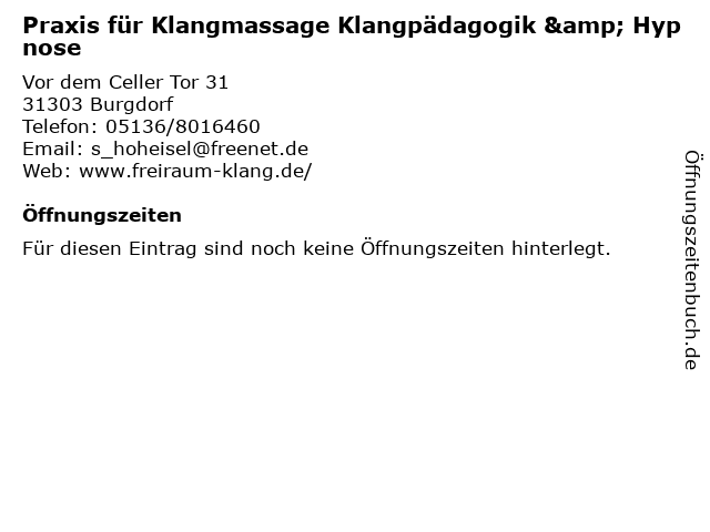 Praxis für Klangmassage Klangpädagogik & Hypnose in Burgdorf: Adresse und Öffnungszeiten