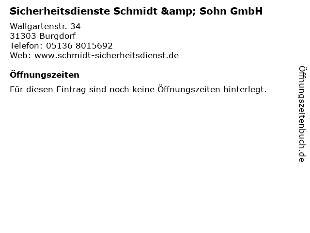 Sicherheitsdienste Schmidt & Sohn GmbH in Burgdorf: Adresse und Öffnungszeiten
