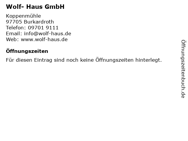 ᐅ Offnungszeiten Wolf Haus Gmbh Koppenmuhle In Burkardroth