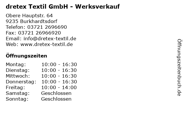 dretex Textil GmbH - Werksverkauf in Burkhardtsdorf: Adresse und Öffnungszeiten