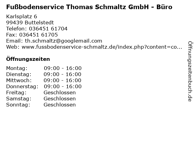 Fußbodenservice Thomas Schmaltz GmbH - Büro in Buttelstedt: Adresse und Öffnungszeiten
