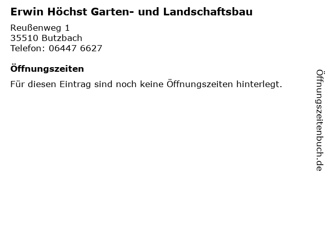 Erwin Höchst Garten- und Landschaftsbau in Butzbach: Adresse und Öffnungszeiten