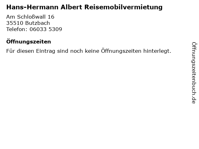 Hans-Hermann Albert Reisemobilvermietung in Butzbach: Adresse und Öffnungszeiten