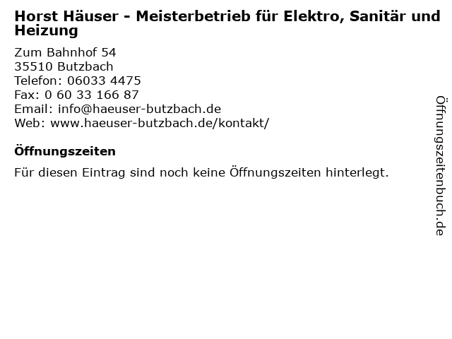 Horst Häuser - Meisterbetrieb für Elektro, Sanitär und Heizung in Butzbach: Adresse und Öffnungszeiten