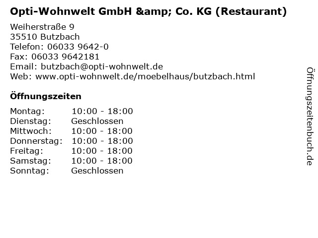 Opti-Wohnwelt GmbH & Co. KG (Restaurant) in Butzbach: Adresse und Öffnungszeiten