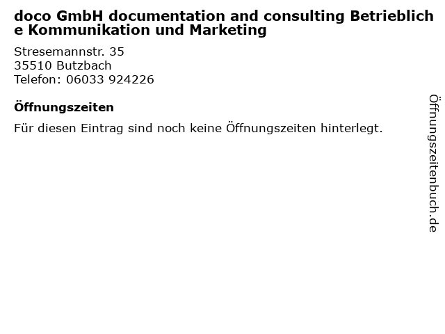 doco GmbH documentation and consulting Betriebliche Kommunikation und Marketing in Butzbach: Adresse und Öffnungszeiten