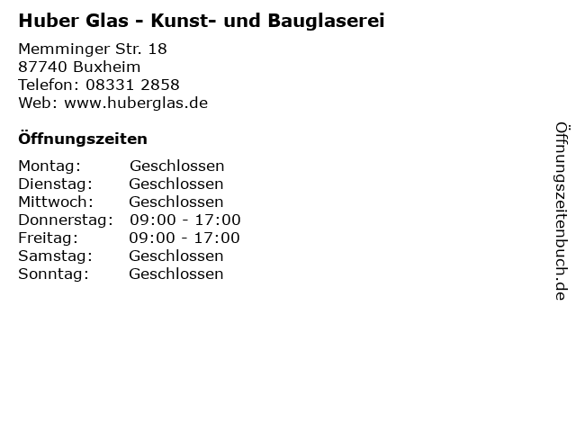 Huber Glas - Kunst- und Bauglaserei in Buxheim: Adresse und Öffnungszeiten