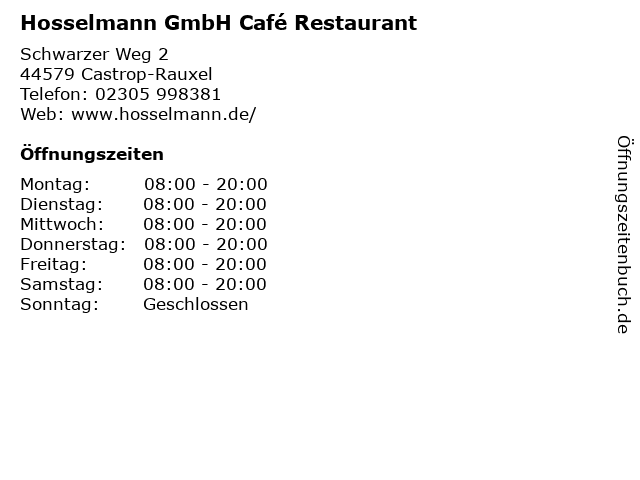 Hosselmann GmbH Café Restaurant in Castrop-Rauxel: Adresse und Öffnungszeiten