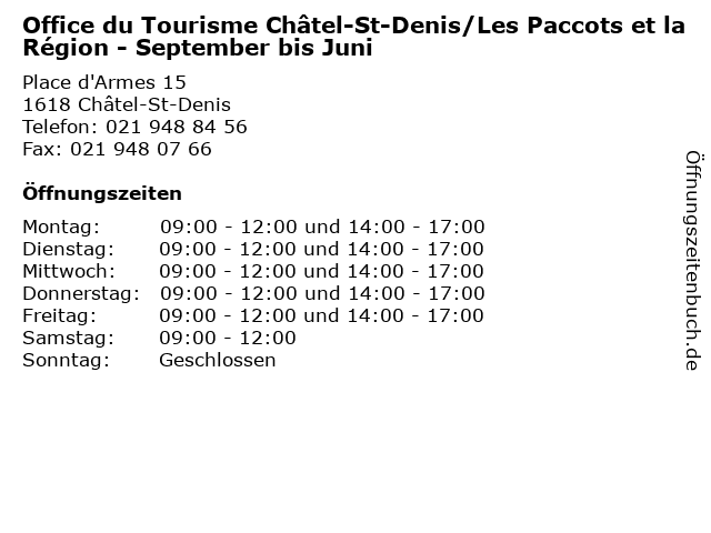 Office du Tourisme Châtel-St-Denis/Les Paccots et la Région - September bis Juni in Châtel-St-Denis: Adresse und Öffnungszeiten