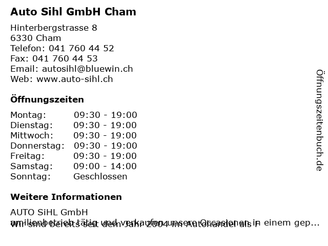 Auto Sihl GmbH Cham in Cham: Adresse und Öffnungszeiten