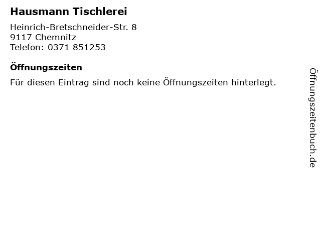 Hausmann Tischlerei in Chemnitz: Adresse und Öffnungszeiten
