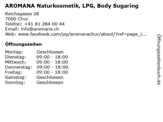 AROMANA Naturkosmetik, LPG, Body Sugaring in Chur: Adresse und Öffnungszeiten