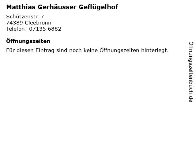 Matthias Gerhäusser Geflügelhof in Cleebronn: Adresse und Öffnungszeiten