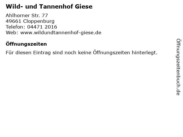 Wild- und Tannenhof Giese in Cloppenburg: Adresse und Öffnungszeiten