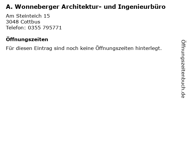 A. Wonneberger Architektur- und Ingenieurbüro in Cottbus: Adresse und Öffnungszeiten