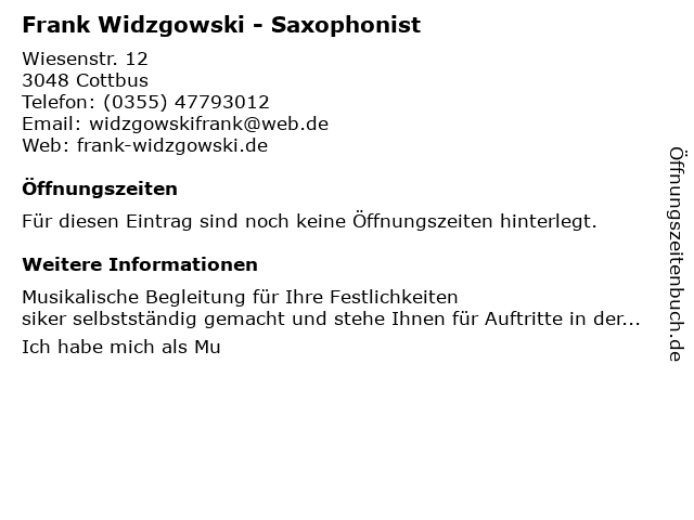Frank Widzgowski - Saxophonist in Cottbus: Adresse und Öffnungszeiten