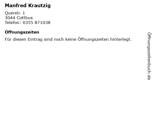 Manfred Krautzig in Cottbus: Adresse und Öffnungszeiten