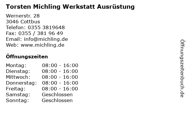Torsten Michling Werkstatt Ausrüstung in Cottbus: Adresse und Öffnungszeiten