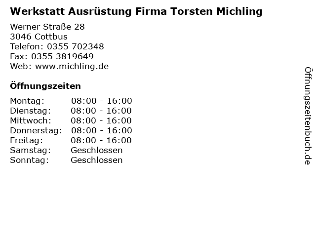 Werkstatt Ausrüstung Firma Torsten Michling in Cottbus: Adresse und Öffnungszeiten
