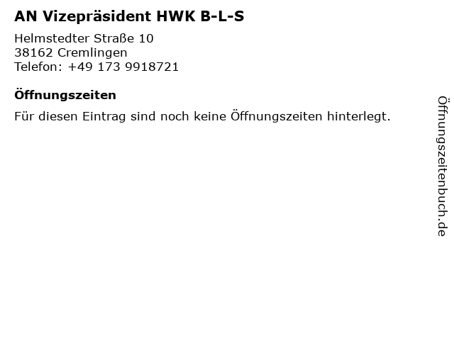 AN Vizepräsident HWK B-L-S in Cremlingen: Adresse und Öffnungszeiten