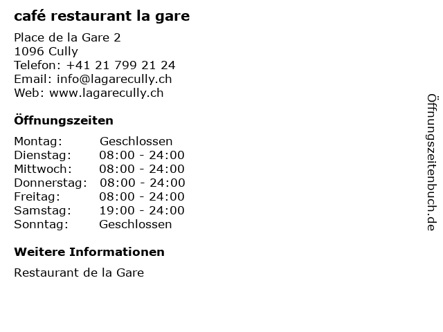 café restaurant la gare in Cully: Adresse und Öffnungszeiten