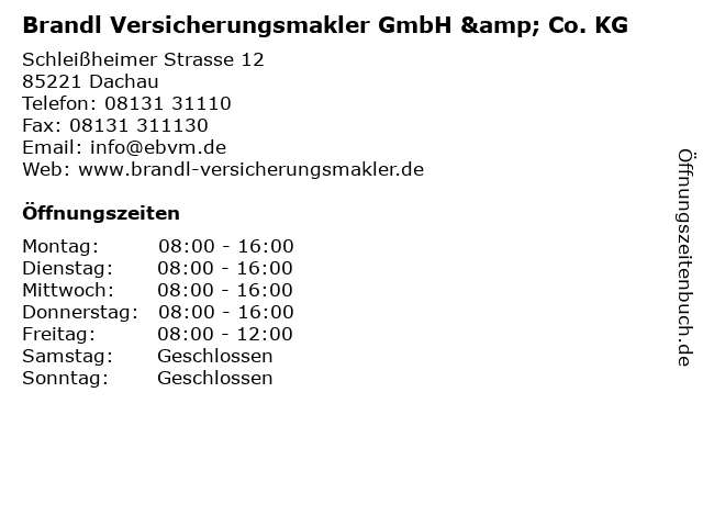 Brandl Versicherungsmakler GmbH & Co. KG in Dachau: Adresse und Öffnungszeiten