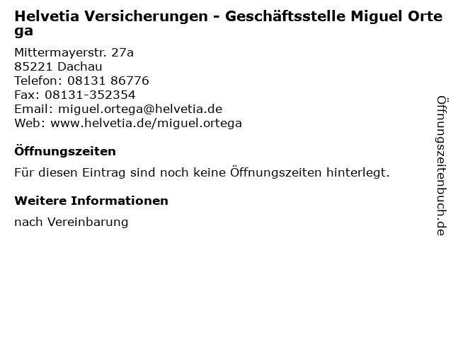 Helvetia Versicherungen - Geschäftsstelle Miguel Ortega in Dachau: Adresse und Öffnungszeiten