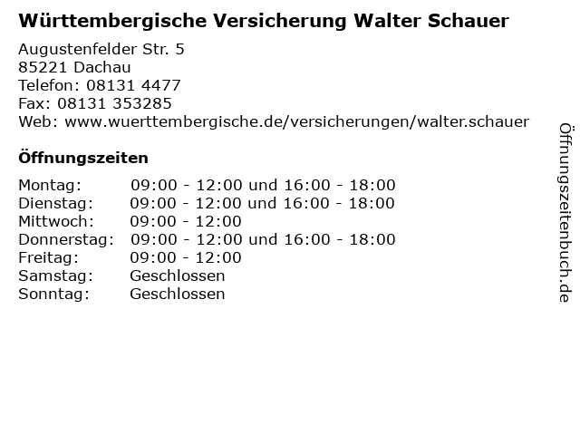 Württembergische Versicherung Walter Schauer in Dachau: Adresse und Öffnungszeiten