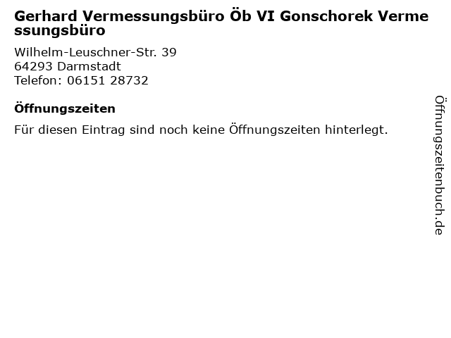 Gerhard Vermessungsbüro Öb VI Gonschorek Vermessungsbüro in Darmstadt: Adresse und Öffnungszeiten
