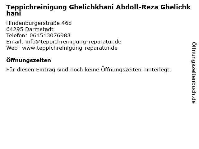 Teppichreinigung Ghelichkhani Abdoll-Reza Ghelichkhani in Darmstadt: Adresse und Öffnungszeiten