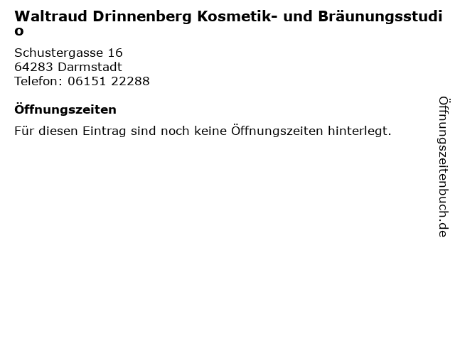 Waltraud Drinnenberg Kosmetik- und Bräunungsstudio in Darmstadt: Adresse und Öffnungszeiten