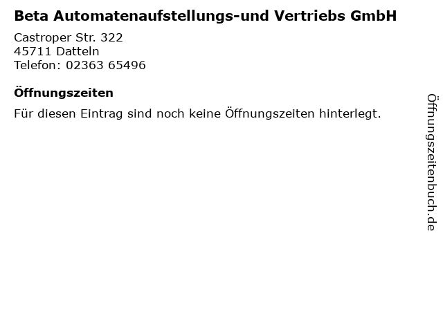 Beta Automatenaufstellungs-und Vertriebs GmbH in Datteln: Adresse und Öffnungszeiten