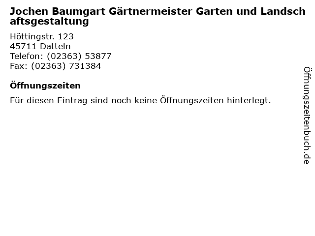 Jochen Baumgart Gärtnermeister Garten und Landschaftsgestaltung in Datteln: Adresse und Öffnungszeiten