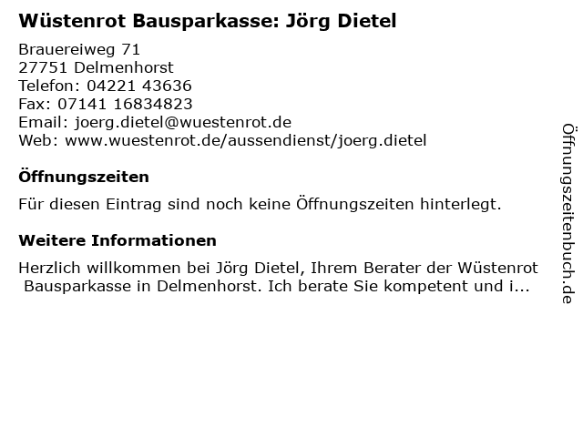 Wüstenrot Bausparkasse: Jörg Dietel in Delmenhorst: Adresse und Öffnungszeiten