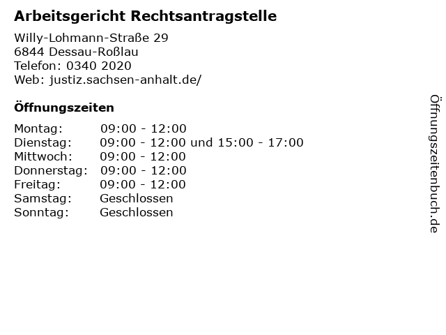 Arbeitsgericht Rechtsantragstelle in Dessau-Roßlau: Adresse und Öffnungszeiten