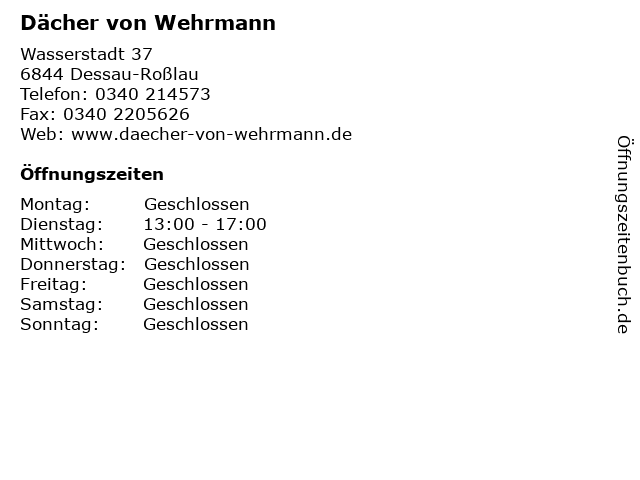 Dächer von Wehrmann in Dessau-Roßlau: Adresse und Öffnungszeiten
