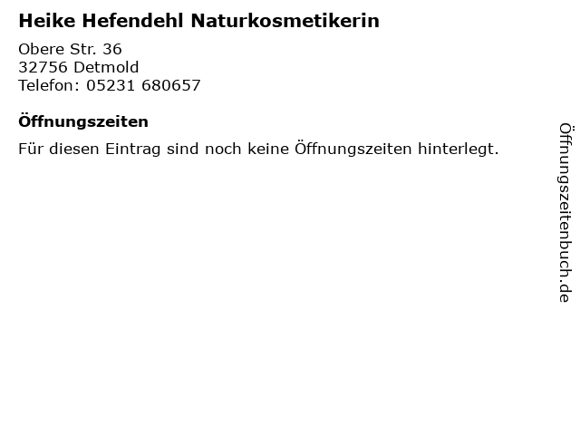 Heike Hefendehl Naturkosmetikerin in Detmold: Adresse und Öffnungszeiten