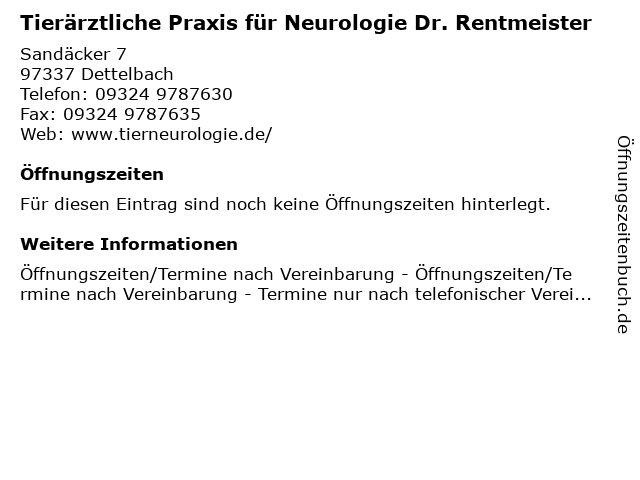 Tierärztliche Praxis für Neurologie Dr. Rentmeister in Dettelbach: Adresse und Öffnungszeiten