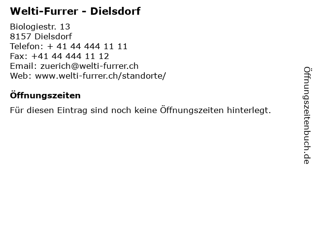 Welti-Furrer - Dielsdorf in Dielsdorf: Adresse und Öffnungszeiten