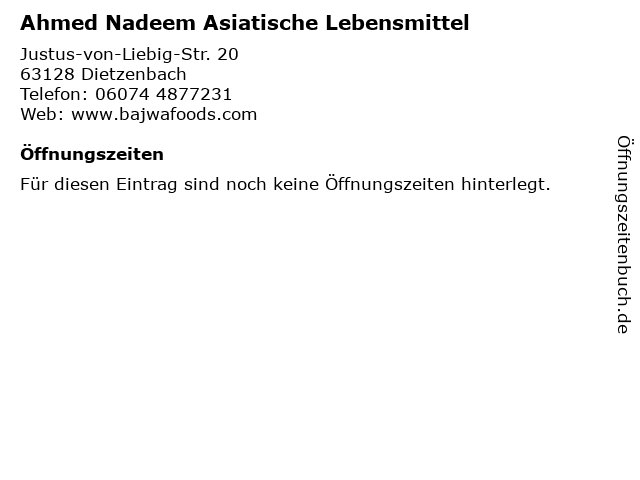 Ahmed Nadeem Asiatische Lebensmittel in Dietzenbach: Adresse und Öffnungszeiten