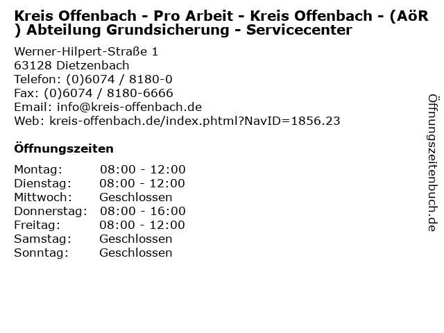 Kreis Offenbach - Pro Arbeit - Kreis Offenbach - (AöR) Abteilung Grundsicherung - Servicecenter in Dietzenbach: Adresse und Öffnungszeiten