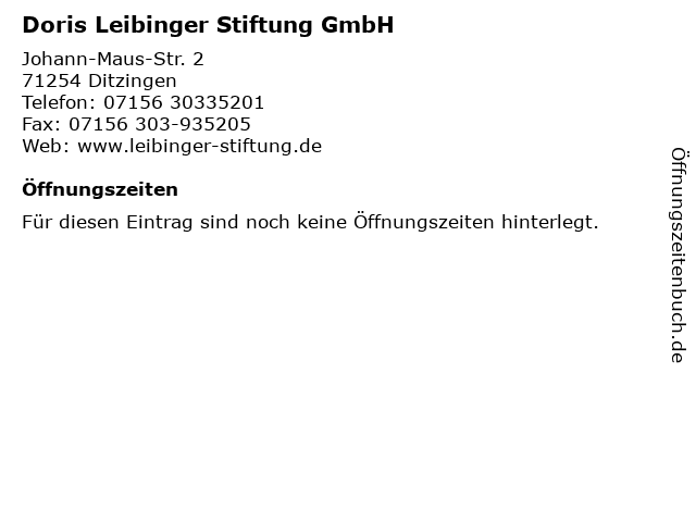 Doris Leibinger Stiftung GmbH in Ditzingen: Adresse und Öffnungszeiten