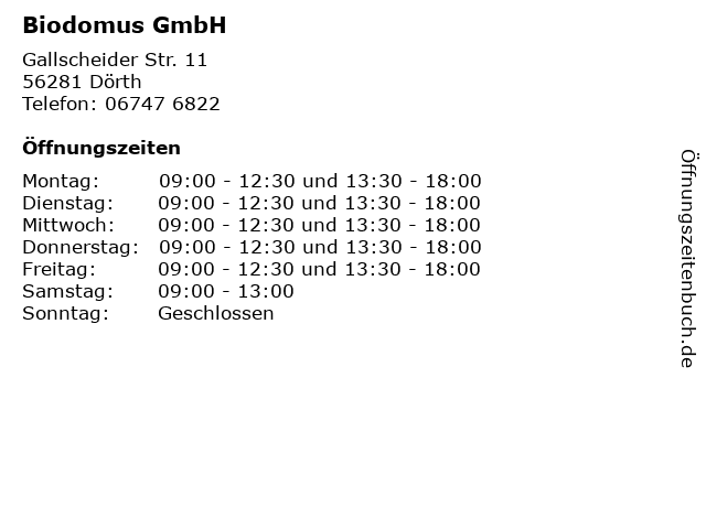 ᐅ Offnungszeiten Biodomus Gmbh Gallscheider Str 11 In Dorth