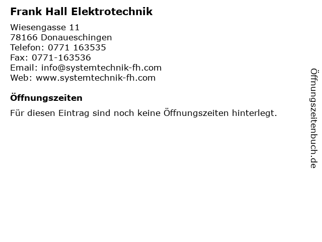 Frank Hall Elektrotechnik in Donaueschingen: Adresse und Öffnungszeiten