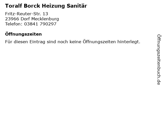 Toralf Borck Heizung Sanitär in Dorf Mecklenburg: Adresse und Öffnungszeiten