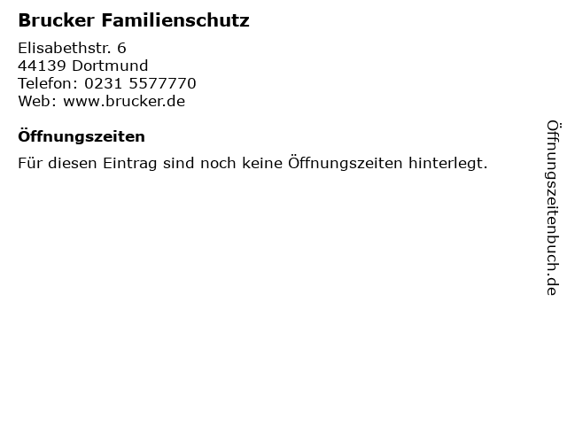 Brucker Familienschutz in Dortmund: Adresse und Öffnungszeiten