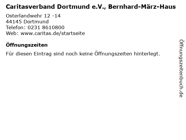 Caritasverband Dortmund e.V., Bernhard-März-Haus in Dortmund: Adresse und Öffnungszeiten