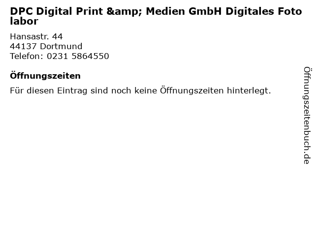 DPC Digital Print & Medien GmbH Digitales Fotolabor in Dortmund: Adresse und Öffnungszeiten